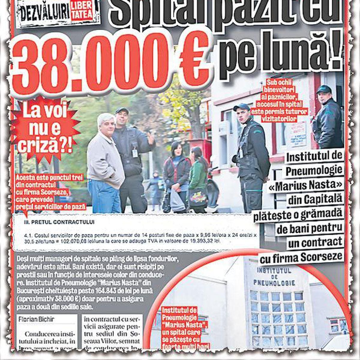 Control La Spitalul Cu Pază De Lux Stiri Libertatea Libertatea