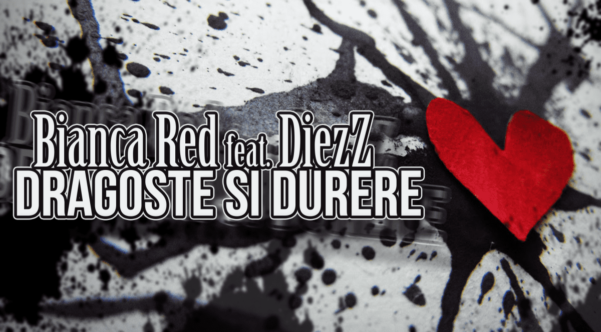 PREMIERĂ LIBERTATEA.RO | Bianca Red feat. DiezZ - "Dragoste și durere"