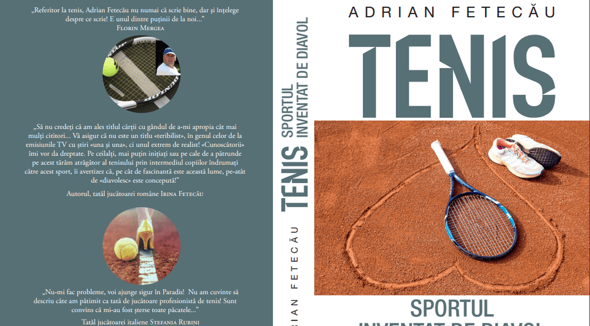 Adrian Fetecău lansează o carte provocatoare. ”Tenis, sportul inventat de diavol”!