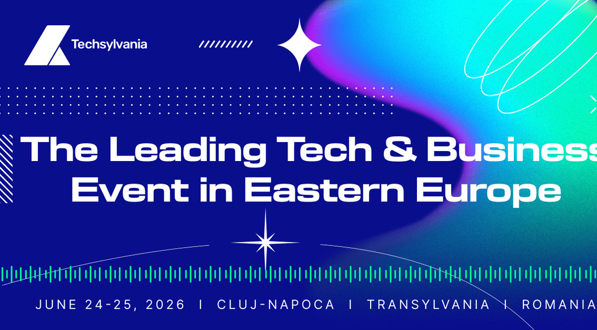 Techsylvania revine la Cluj-Napoca pe 24-25 iunie 2026