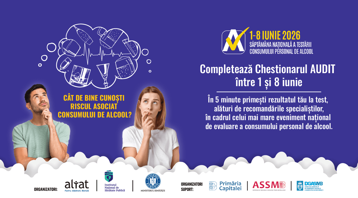 Săptămâna Naţională a Testării AUDIT, cel mai mare eveniment de evaluare a consumului de alcool, revine în toată țara, între 1-8 iunie 2026