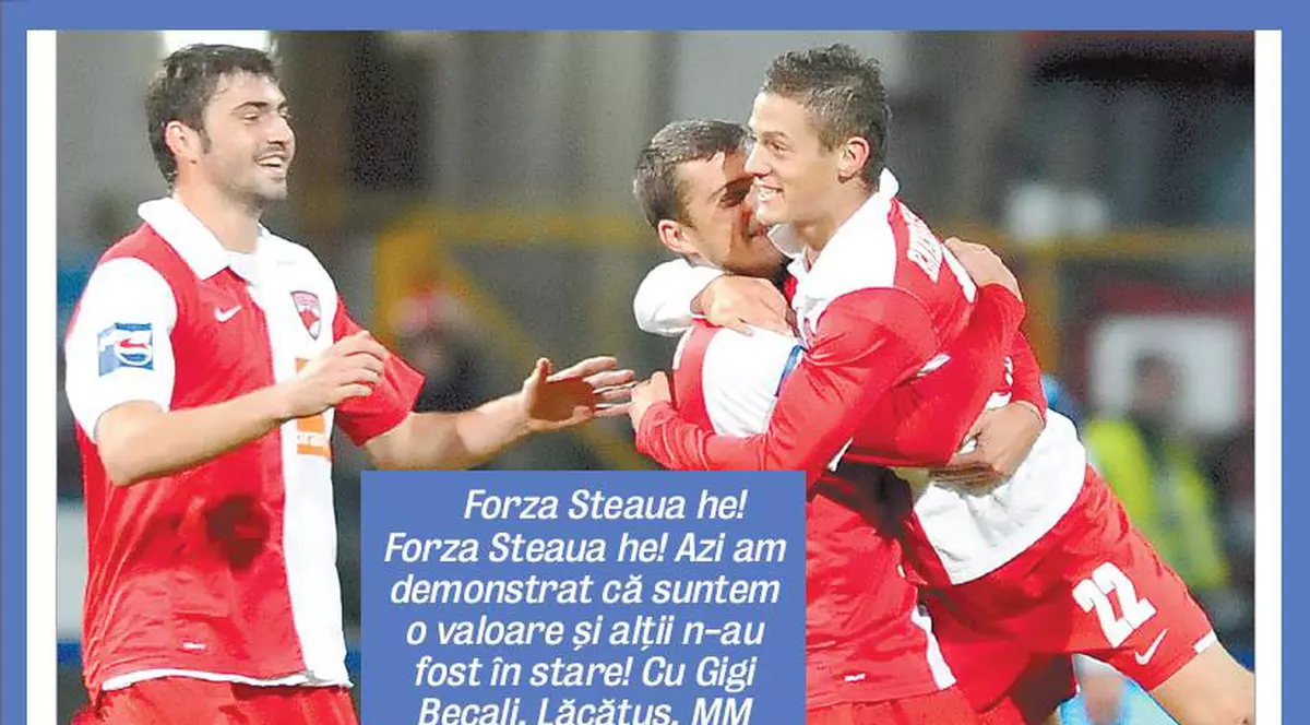 «Steaua e numărul 1!»