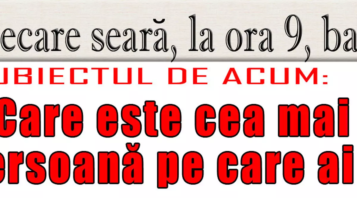 O 9 părere: Care este cea mai faimoasă persoană pe care ai întânlit-o?