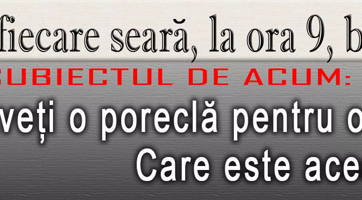O 9 părere: Aveţi o poreclă pentru organul genital? Care este aceasta?