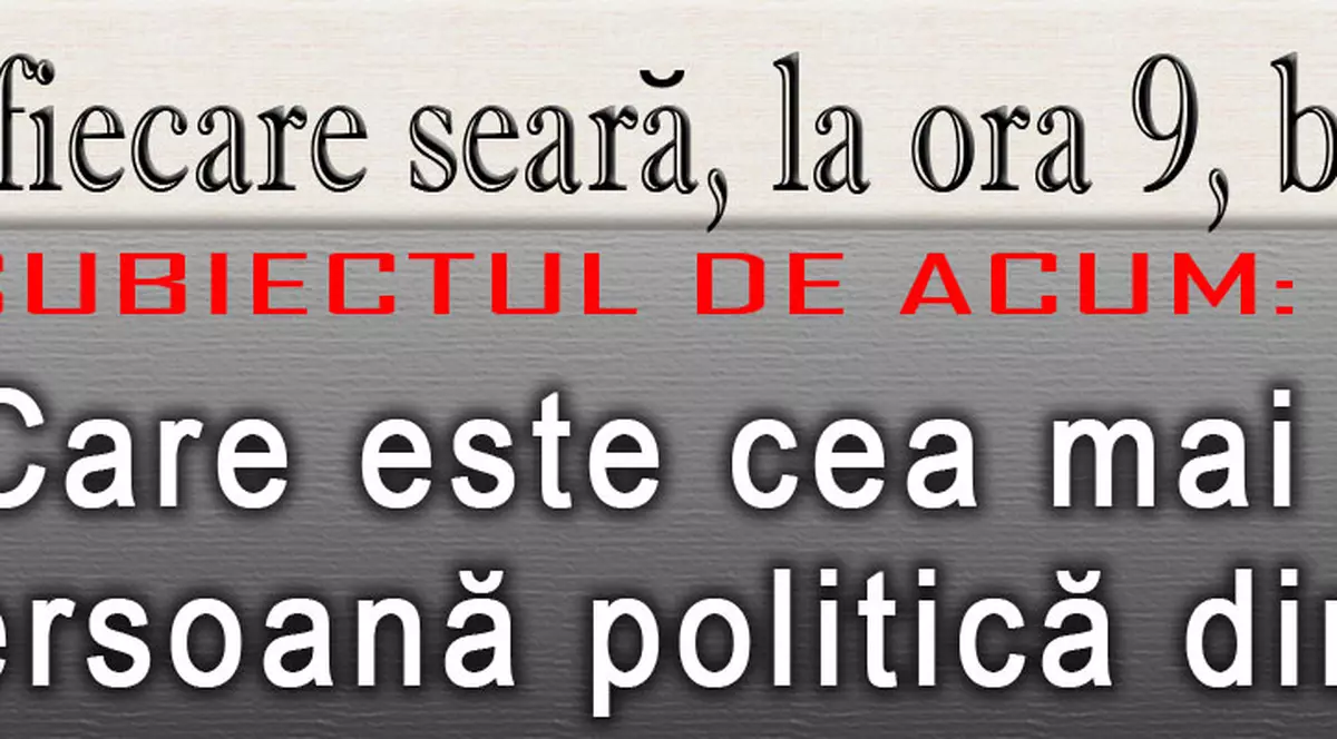 O 9 părere: Care este cea mai antipatică persoană politică din România?
