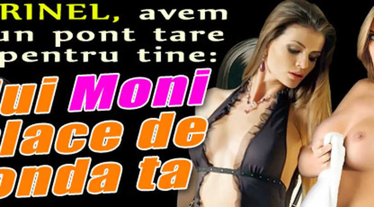 Moni, nu-i aşa că-ţi părea cunoscută?