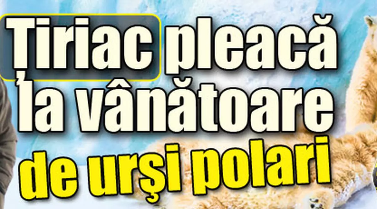 Bella Karolyi vânează urşi polari cu Țiriac