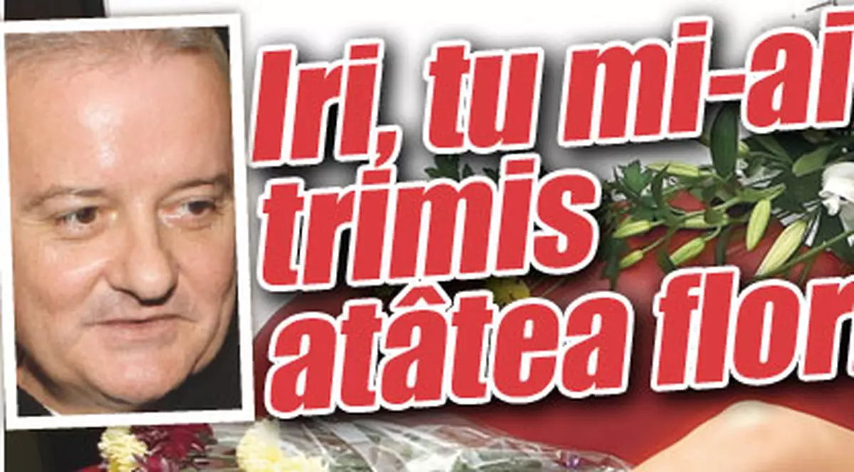 Iri, îi trimiţi flori blondei?