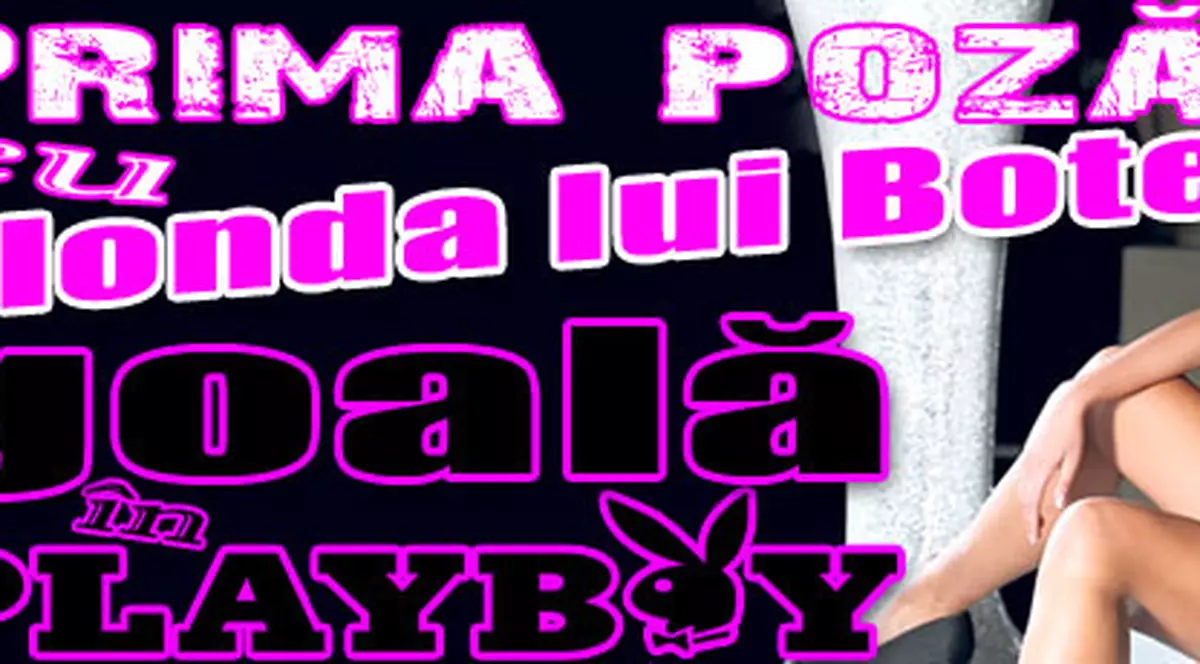 Prima poză cu blonda lui Bote goală în Playboy