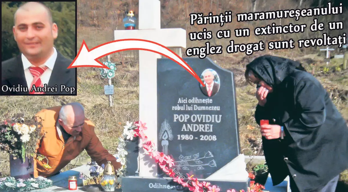 Părinţii maramureşeanului ucis de un englez drogat: «Şi-au bătut joc de viaţa lui»