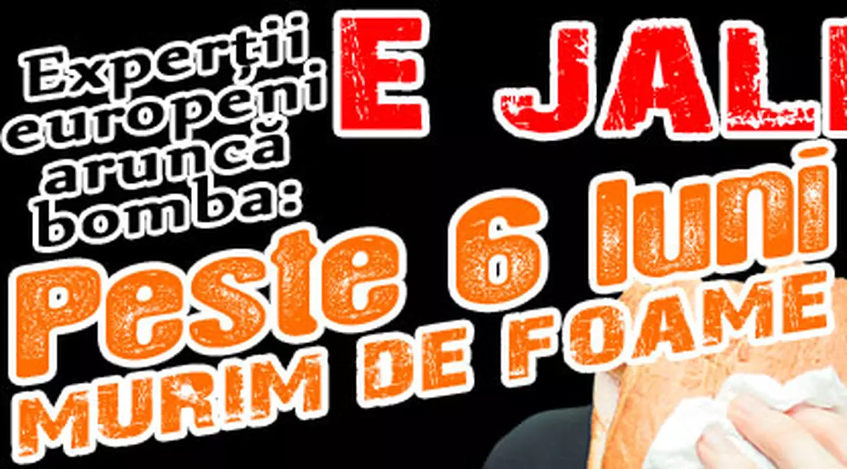 N-o să avem bani nici de pâine!