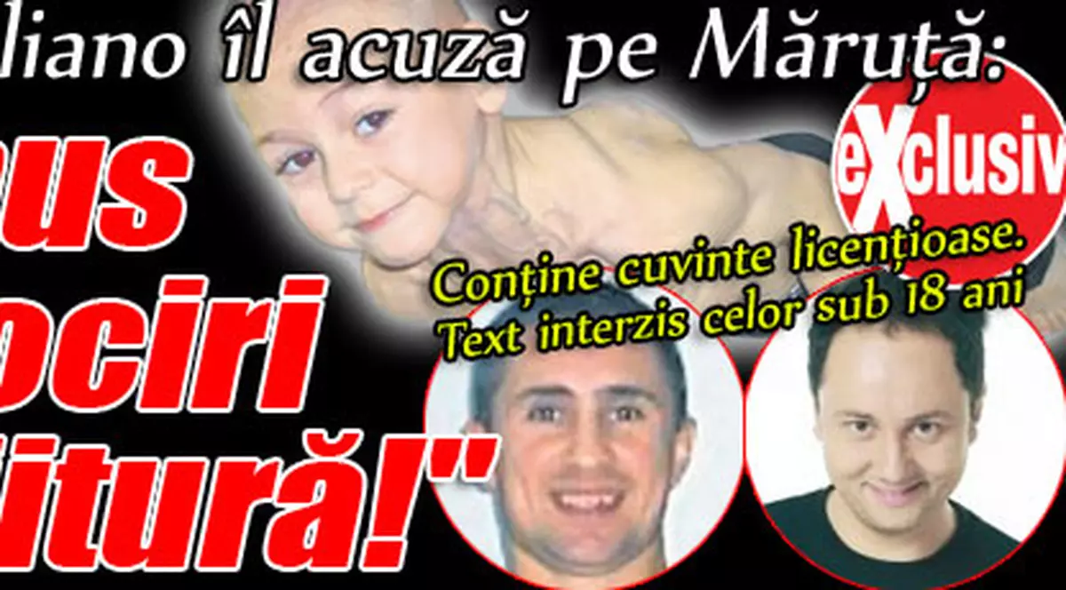 Exclusiv / Tatăl lui Giuliano îl acuză pe Măruţă: "I-au pus nenorociri în prăjitură!"