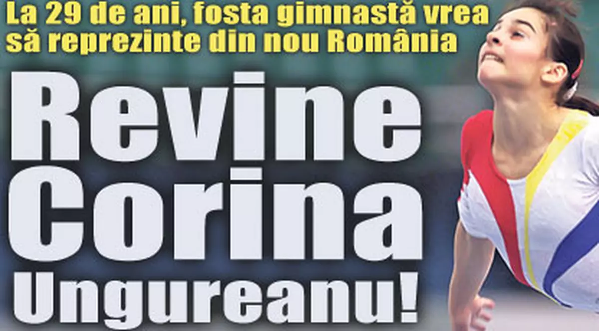 Revine Corina Ungureanu!