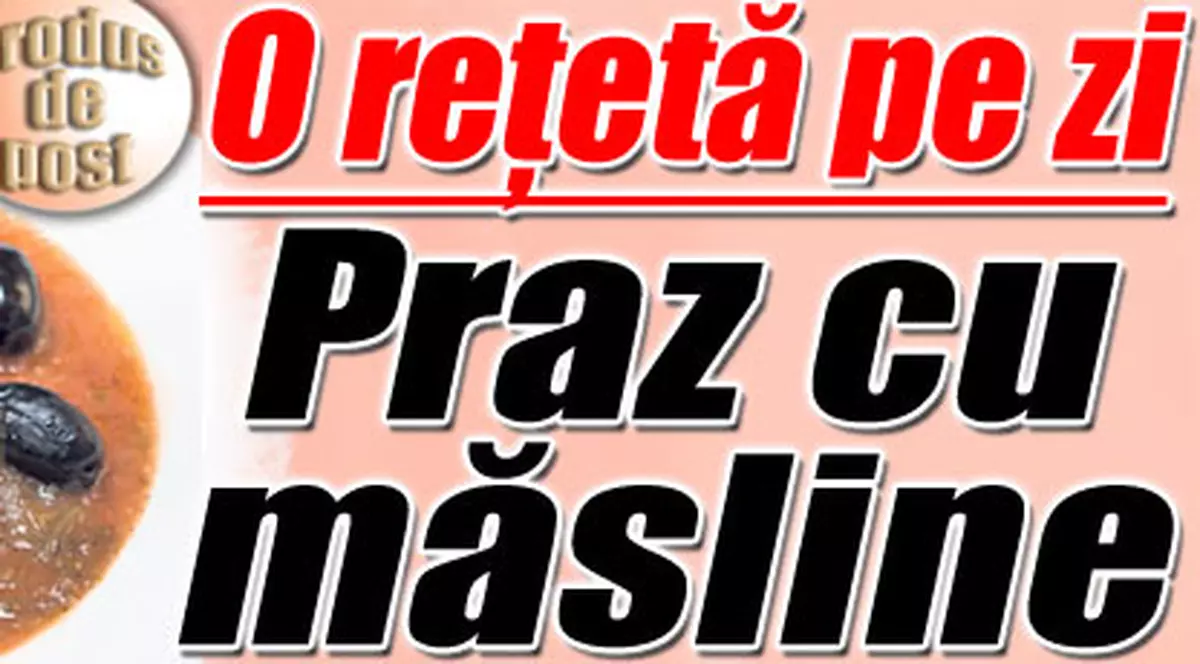 O reţetă pe zi / Praz cu măsline