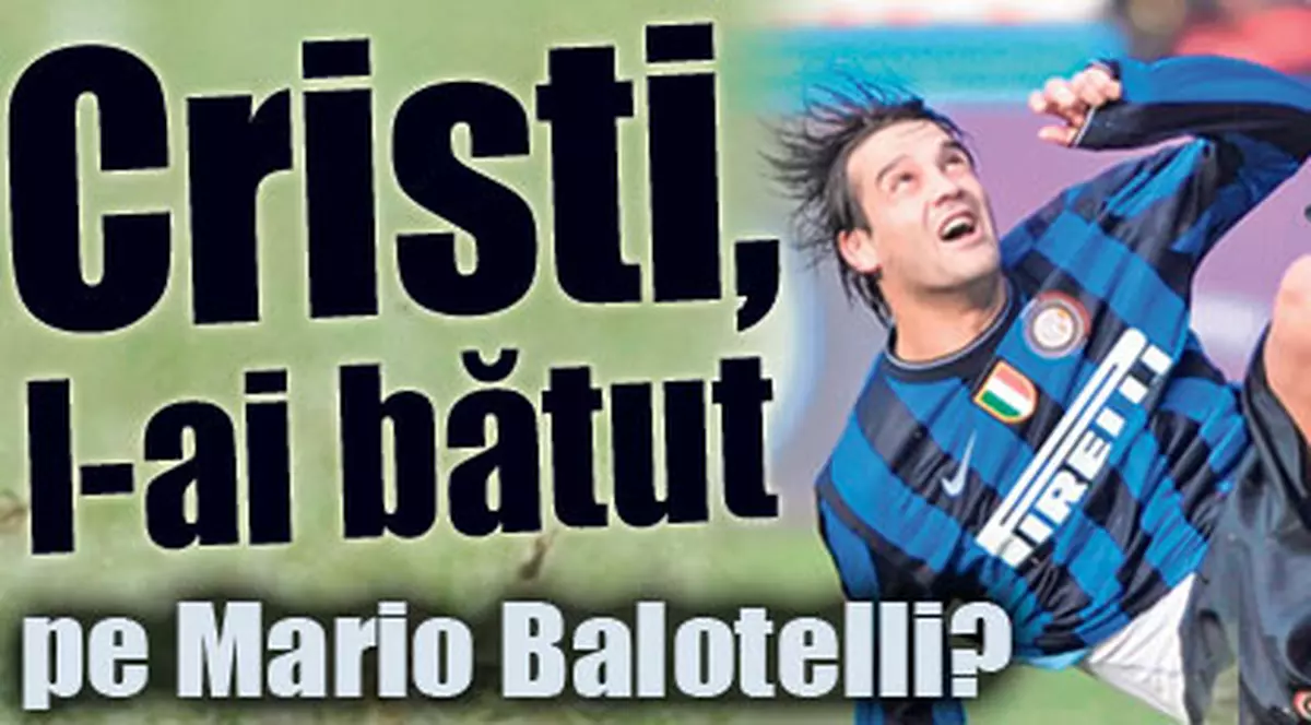 Chivu l-a bătut pe Mario Balotelli?