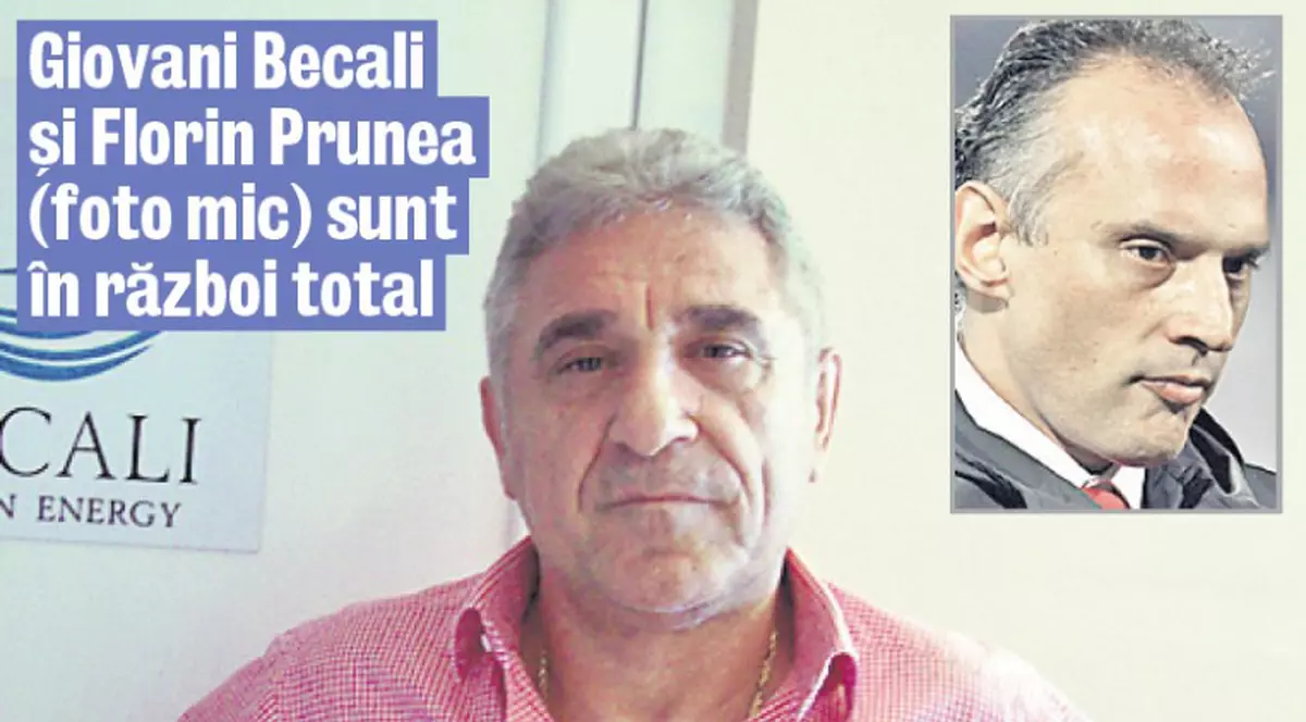 Giovani Becali: "Prunea e o bubă nenorocită"