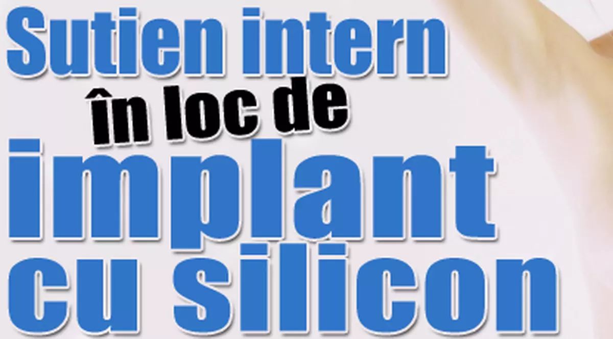 Sutien intern în loc de implant cu silicon 