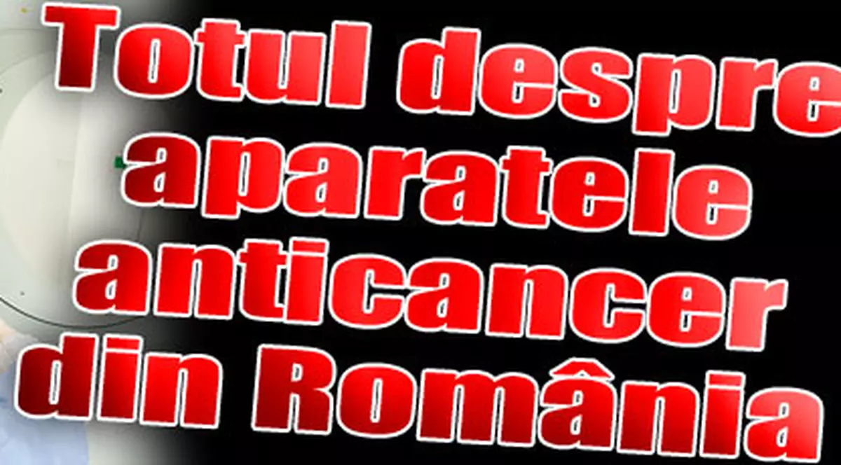 Aparatul care «vede» cancerul e gratuit