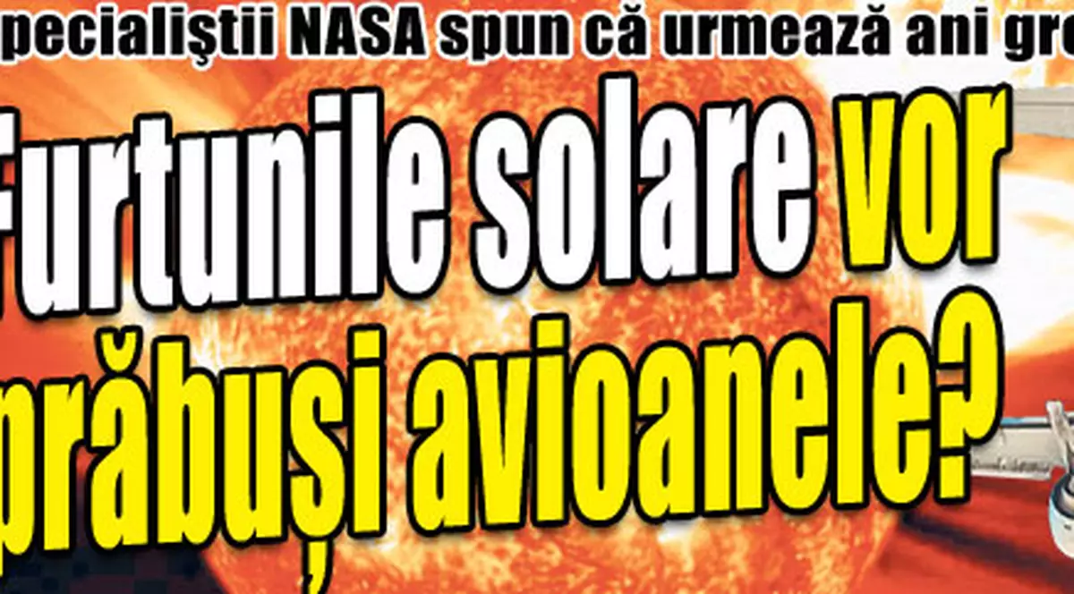 Furtunile solare vor prăbuşi avioanele?
