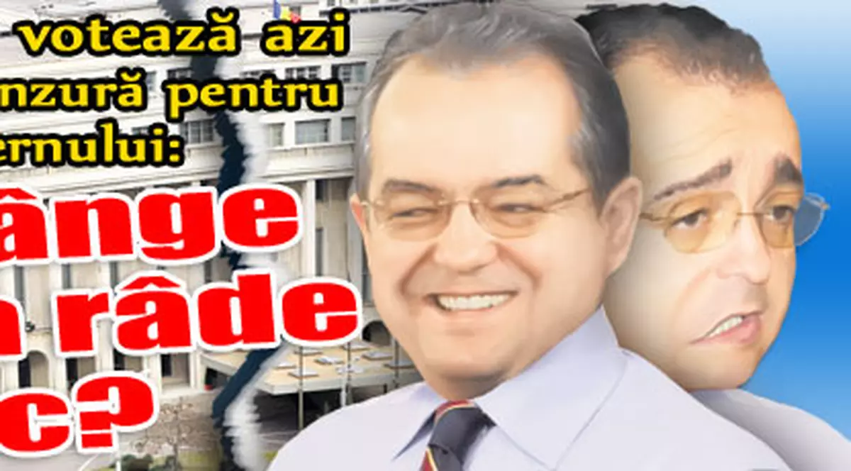 Parlamentarii votează azi moţiunea de cenzură: Va plânge sau va râde Boc?