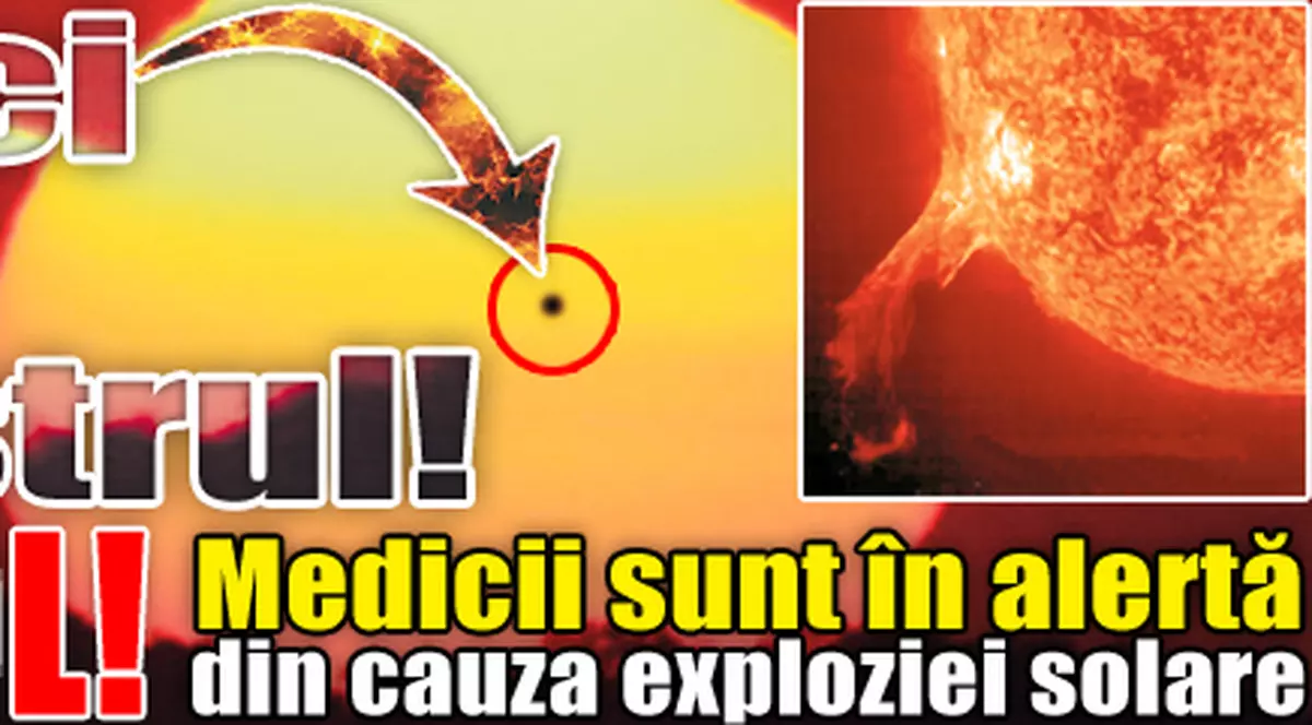 De aici vine dezastrul! Valurile de radiaţii provocate de exploziile solare au început să lovească Pământul