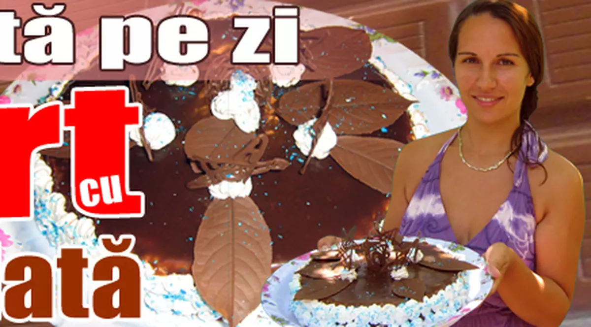 O reţetă pe zi - Tort cu ciocolată