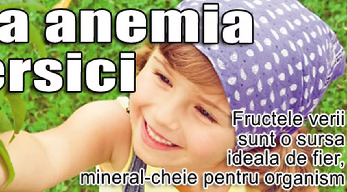 Alungă anemia cu piersici