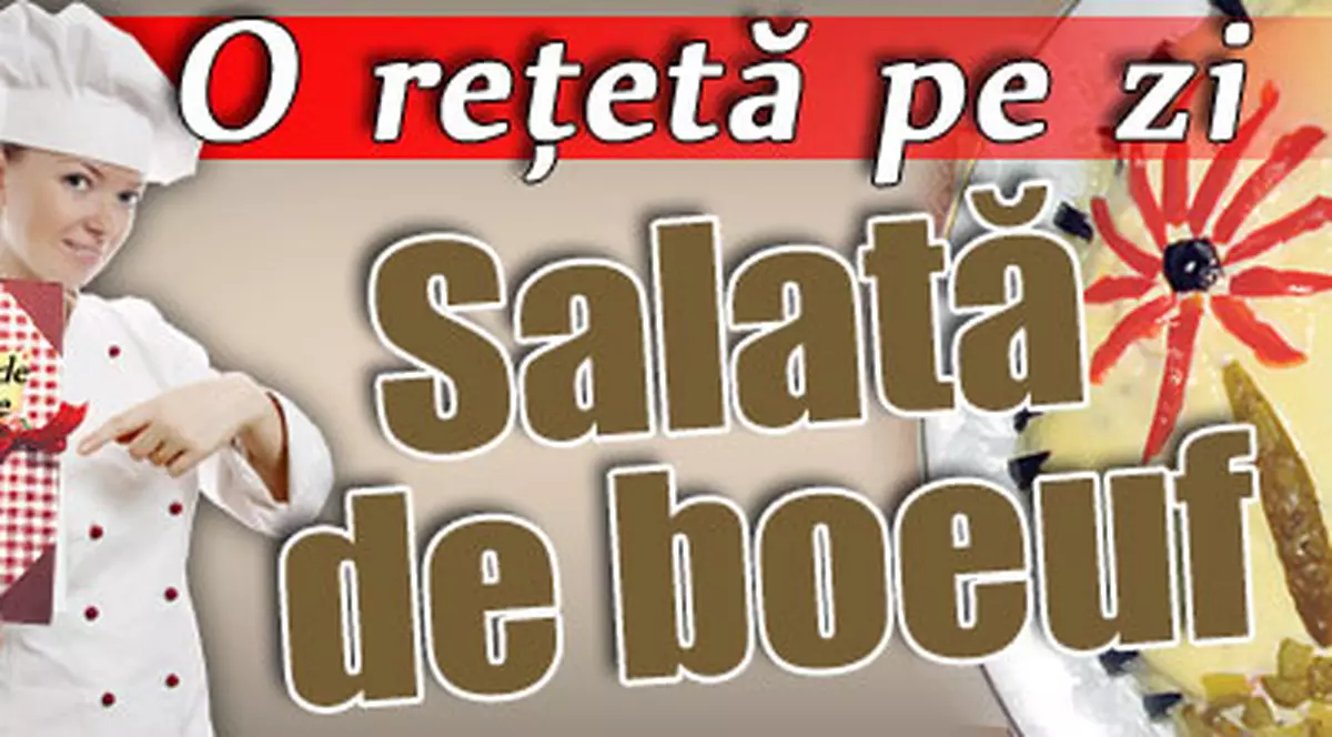 O reţetă pe zi / Salată de boeuf