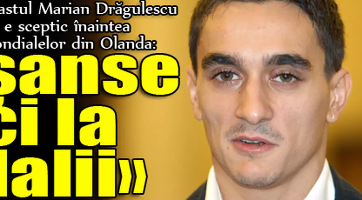 Exclusiv | Marian Drăgulescu: "Am şanse mici la medalii"