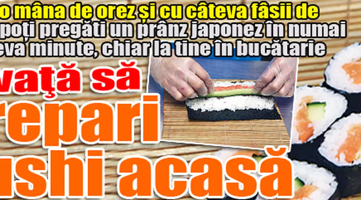Învaţă să prepari sushi acasă