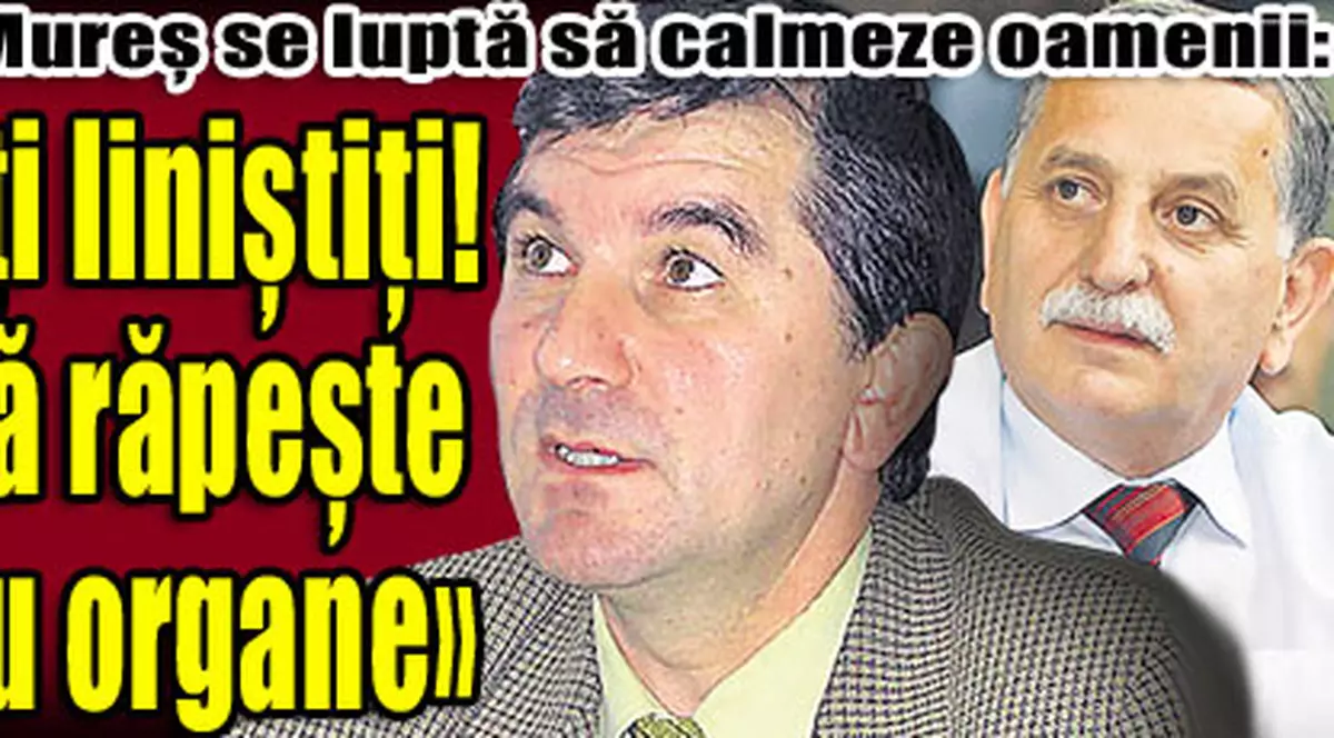 Autorităţile din Mureş se luptă să calmeze oamenii: «Părinţi, staţi liniştiţi! Nimeni nu vă răpeşte copiii pentru organe»
