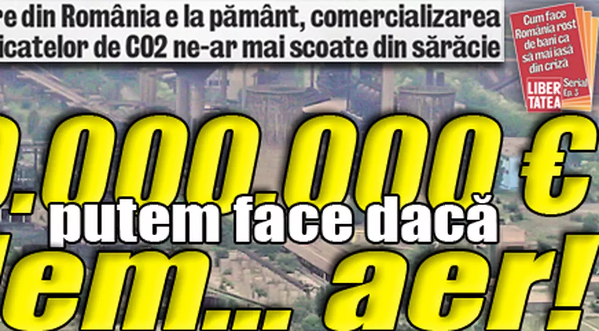 Cum face România rost de bani ca să mai iasă din criză: 1.500.000.000 € putem face dacă vindem... aer!