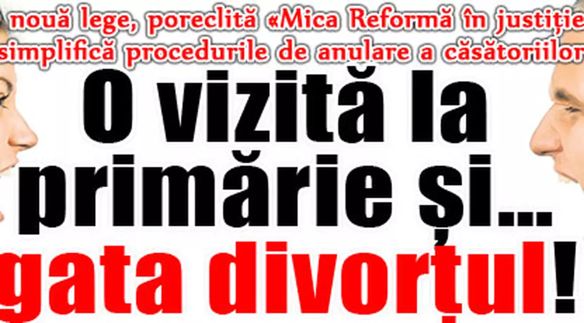 O vizită la primărie şi… gata divorţul!