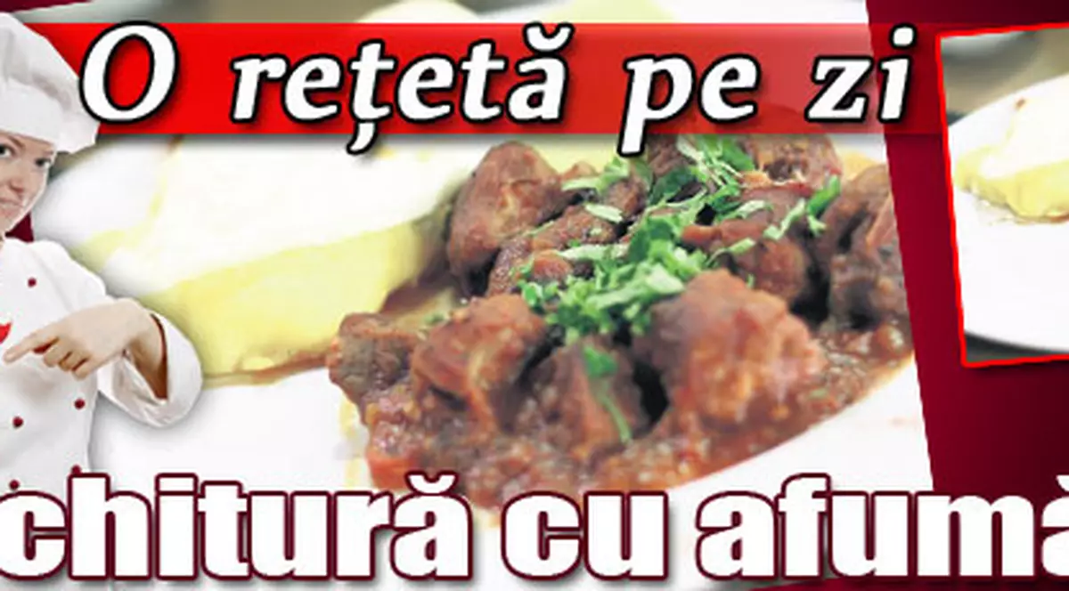 O reţetă pe zi - Tochitură cu afumătură à la Gheorg
