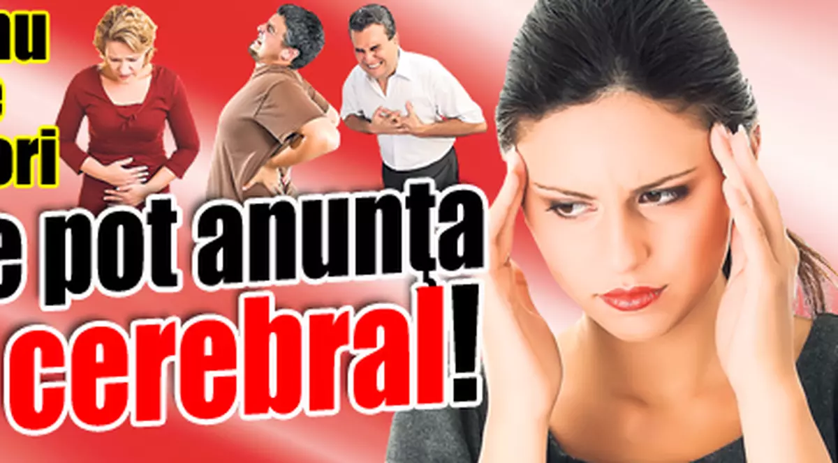 7 dureri pe care nu trebuie să le ignori | Migrenele pot anunţa un atac cerebral!