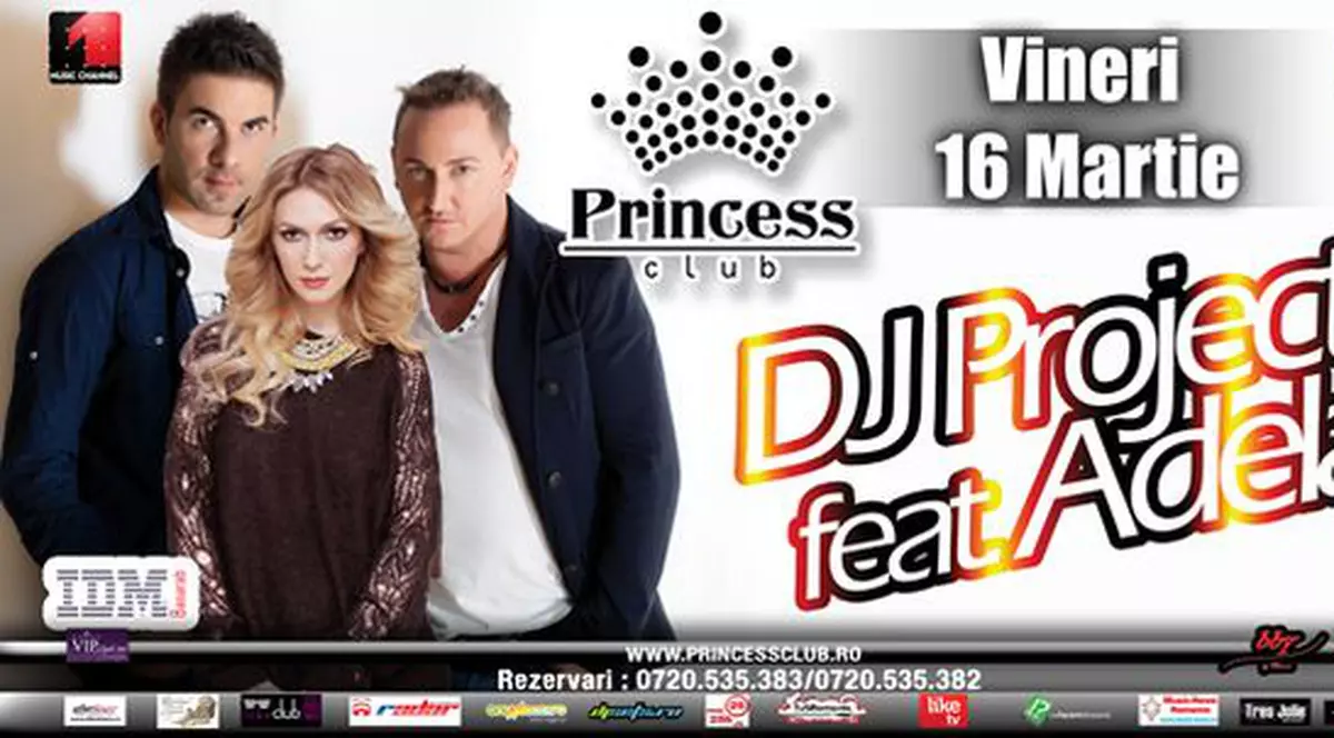 DJ Project şi Adela Popescu, mega concert în această seară în Club Princess