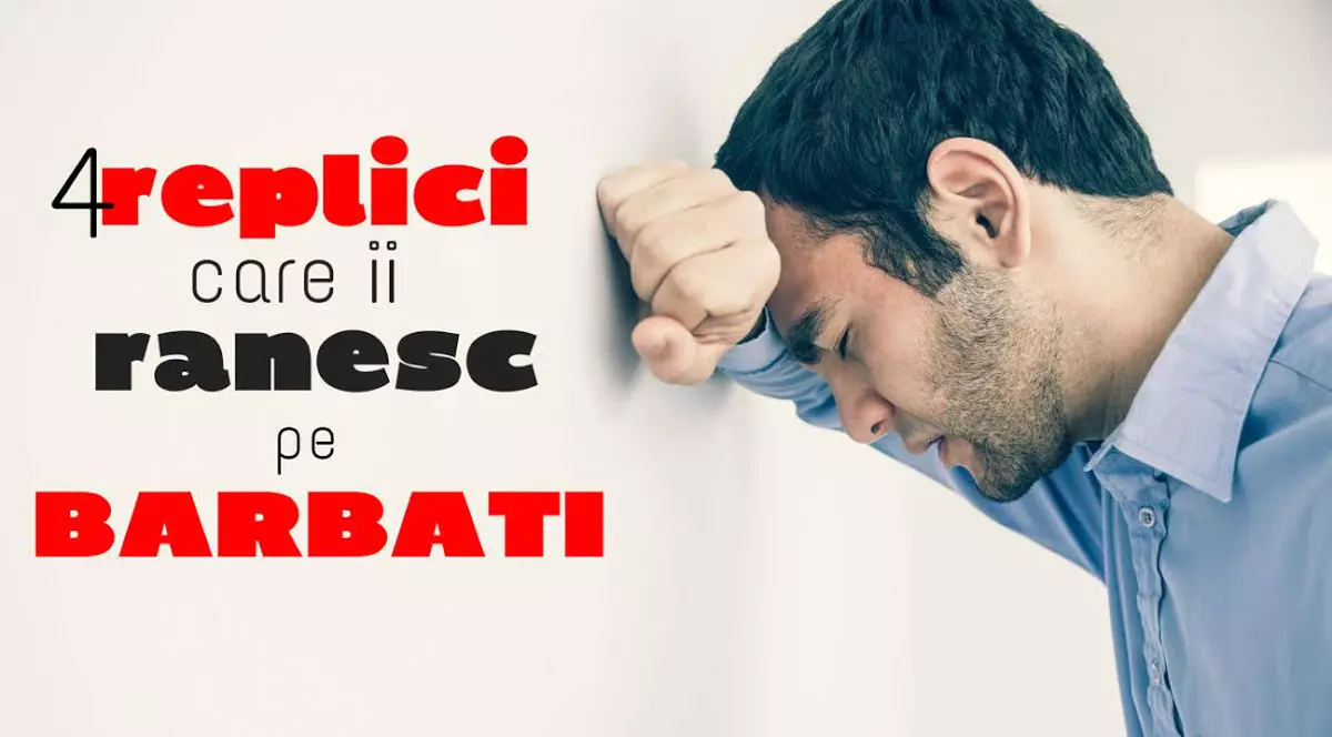 CUVINTE CARE POT RĂNI UN BĂRBAT