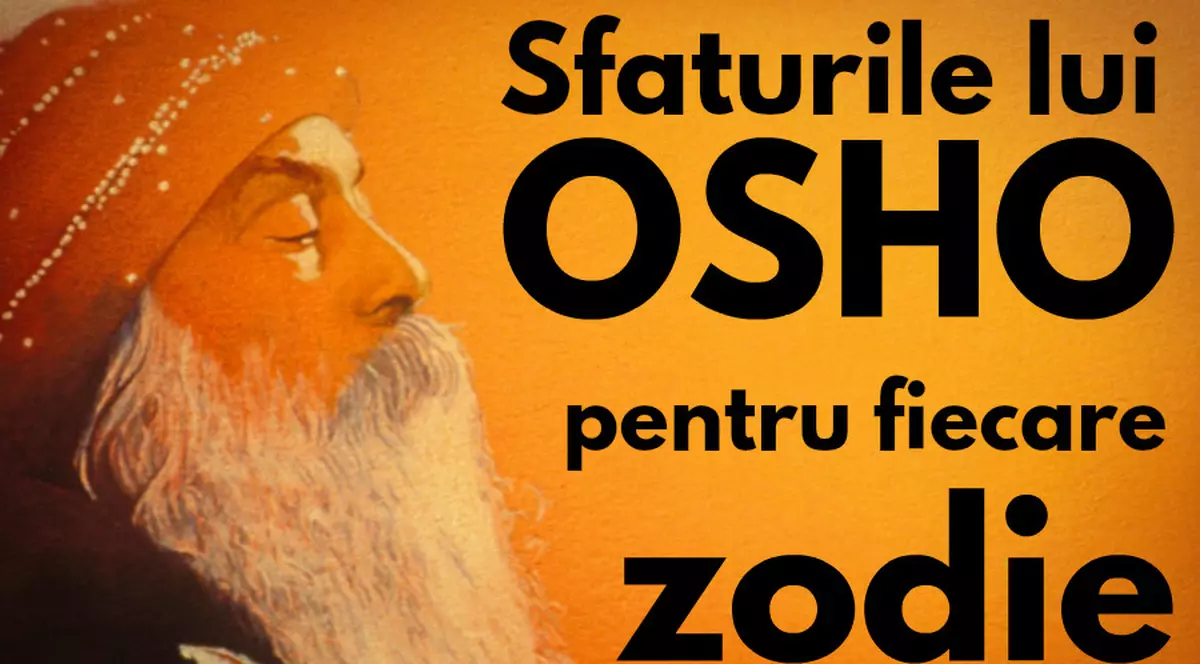 SFATURI DE LA OSHO PENTRU ZODII