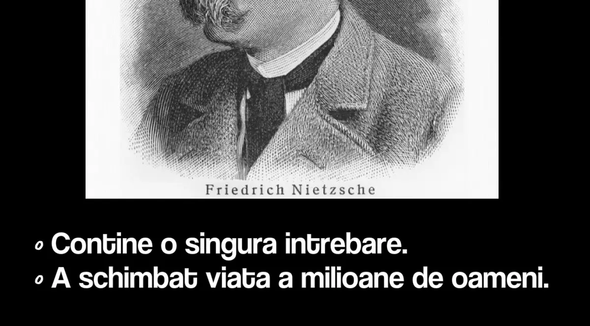 TESTUL LUI NIETZSCHE ÎȚI SPUNE DACĂ AI TRĂIT CU ADEVĂRAT