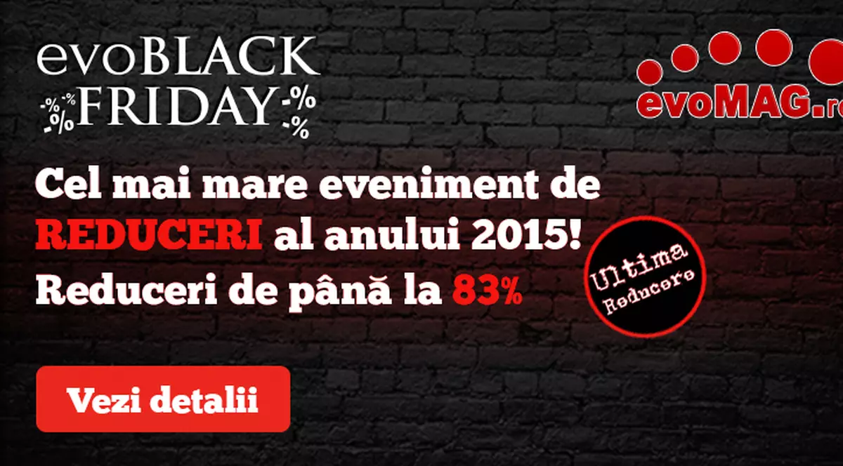 (P) Black Friday 2015 la evoMAG - reduceri de până la 83% la peste 40.000 de produse