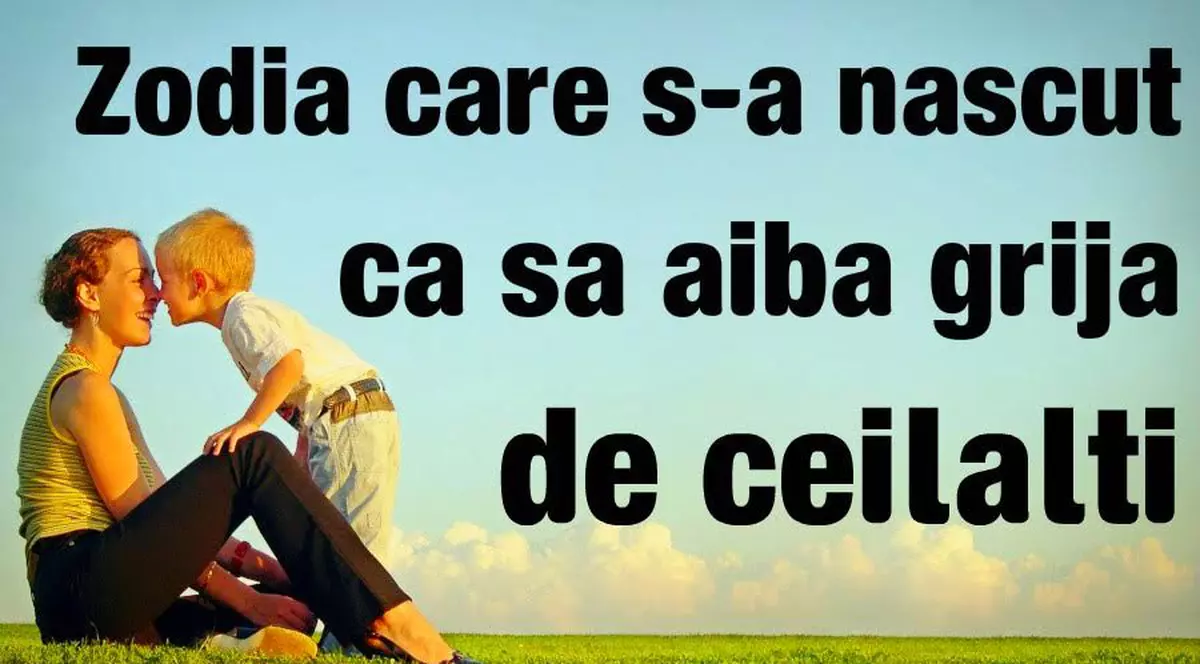 Zodia care s-a născut să aibă grijă de ceilalți