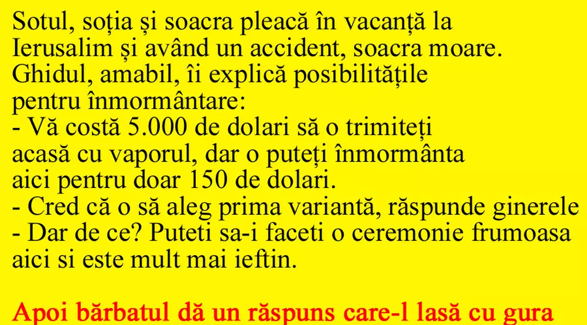 Banc: Sotul, soția și soacra pleacă în vacanță la Ierusalim