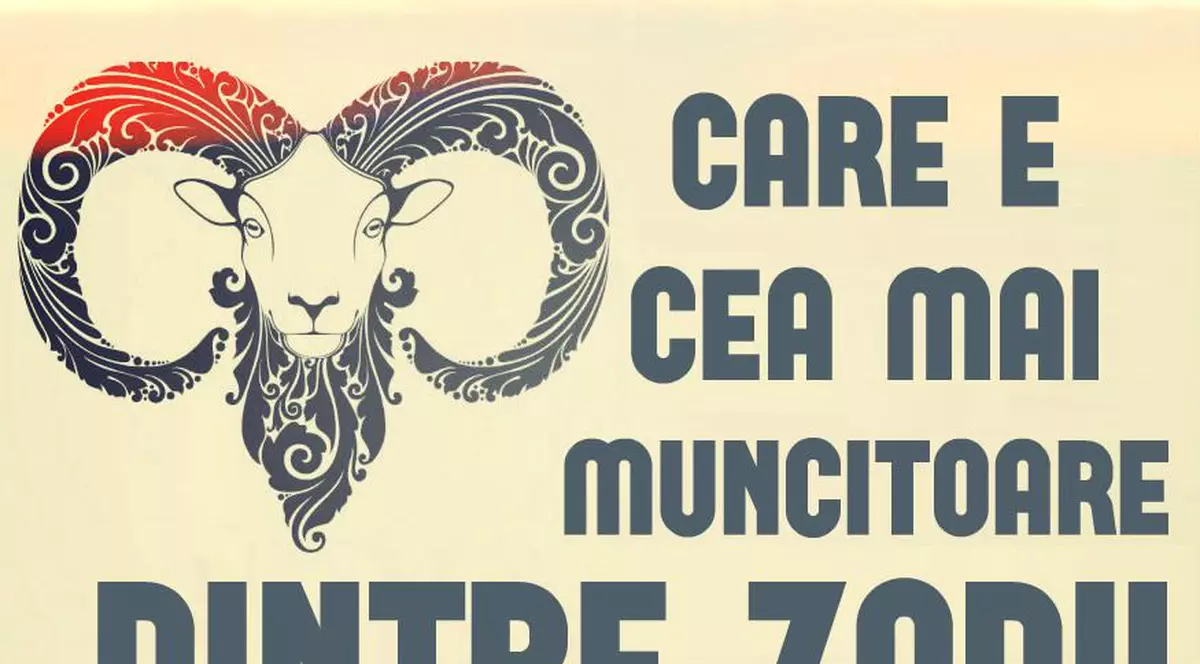 Cea mai muncitoare zodie