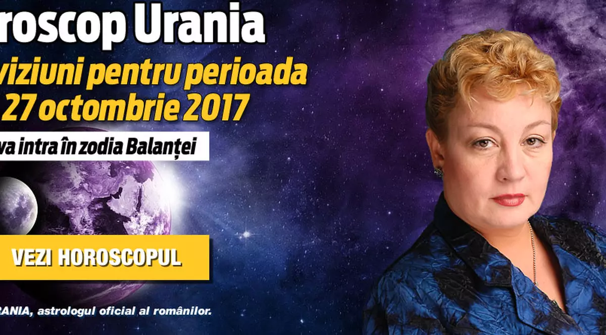 Previziuni URANIA pentru perioada 21 – 27 octombrie 2017