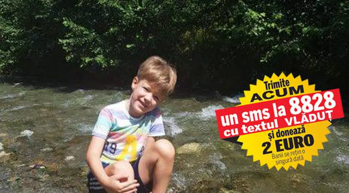 (PUBLICITATE) Pentru a putea spera la viață, Vlăduț are nevoie de 500.000 de dolari. Băiețelul de nici 7 ani suferă de o formă de cancer la rinichi ce ar putea fi tratată în Israel