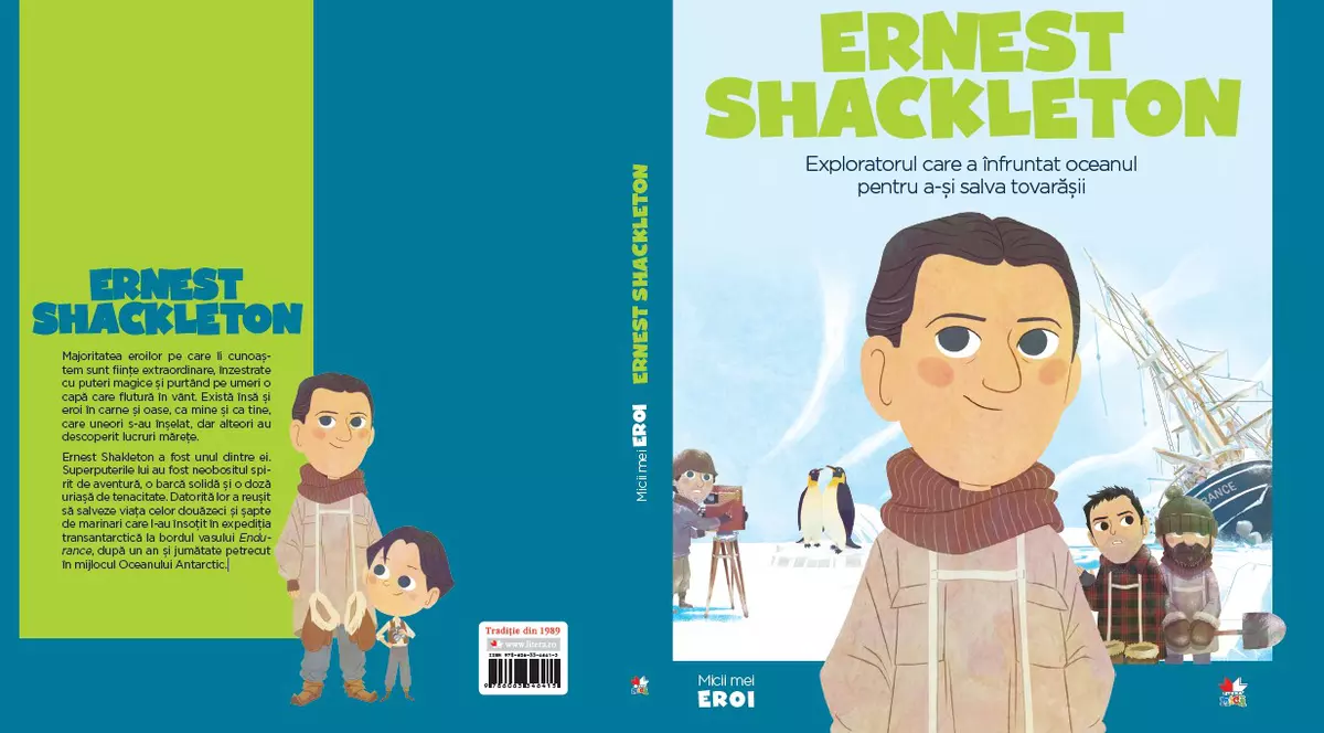 ”Ernest Shackleton - Exploratorul care a înfruntat oceanul pentru a-și salva tovarășii” | Colecția Micii Mei Eroi