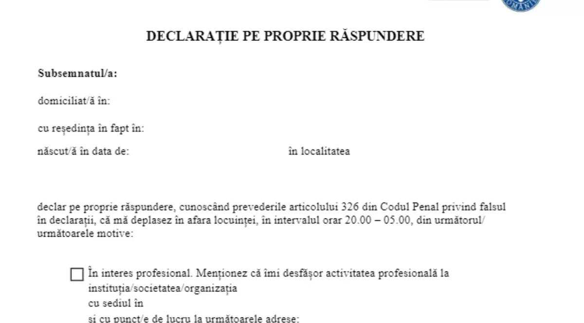 MODEL de DECLARAȚIE pe PROPRIA RĂSPUNDERE. Cum arată și în ce condiții mai aveți voie să ieșiți din casă după ora 20.00 fără să fiți amendat