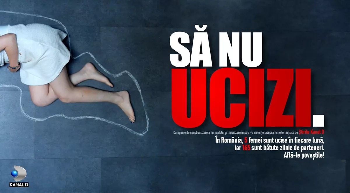 „Să nu ucizi.” – o campanie a Ştirilor Kanal D împotriva femicidului