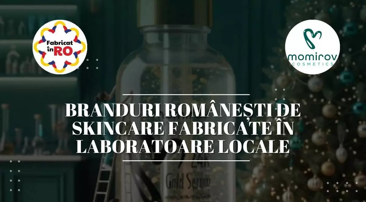 Branduri românești de skincare fabricate în laboratoare locale
