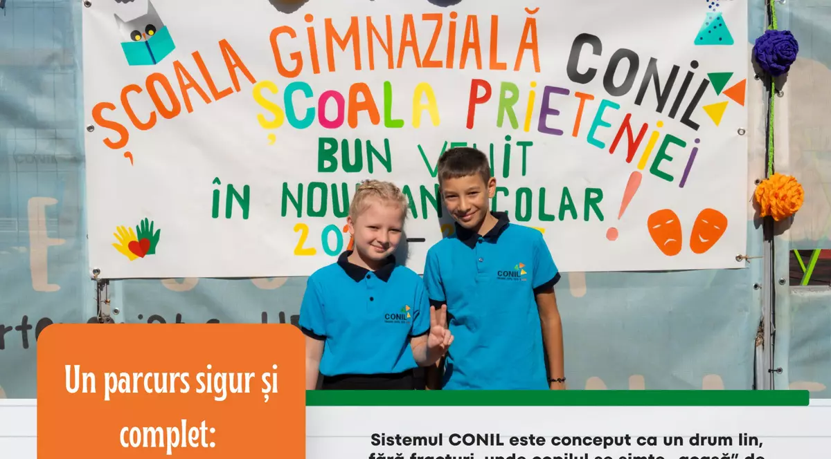 CONIL: locul unde „Diferit” înseamnă „Remarcabil”. Un parcurs sigur: Grădiniță - Școală - Liceu